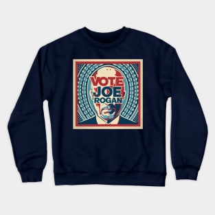 "Vote for Joe Rogan President Illustration Crewneck Sweatshirt